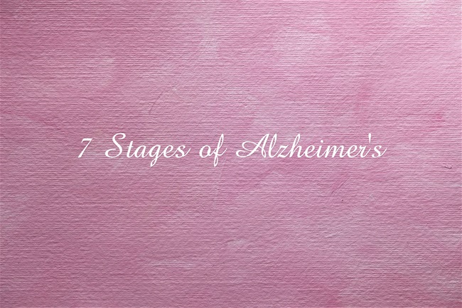 7 Stages of Alz