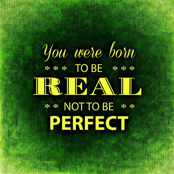 real - not perfect
